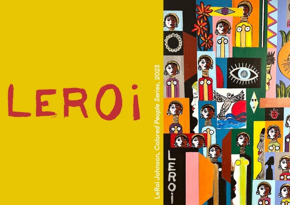 Advertisement for the exhibition LEROI: Living in Color showing one of the artist's colorful paintings of stylized people